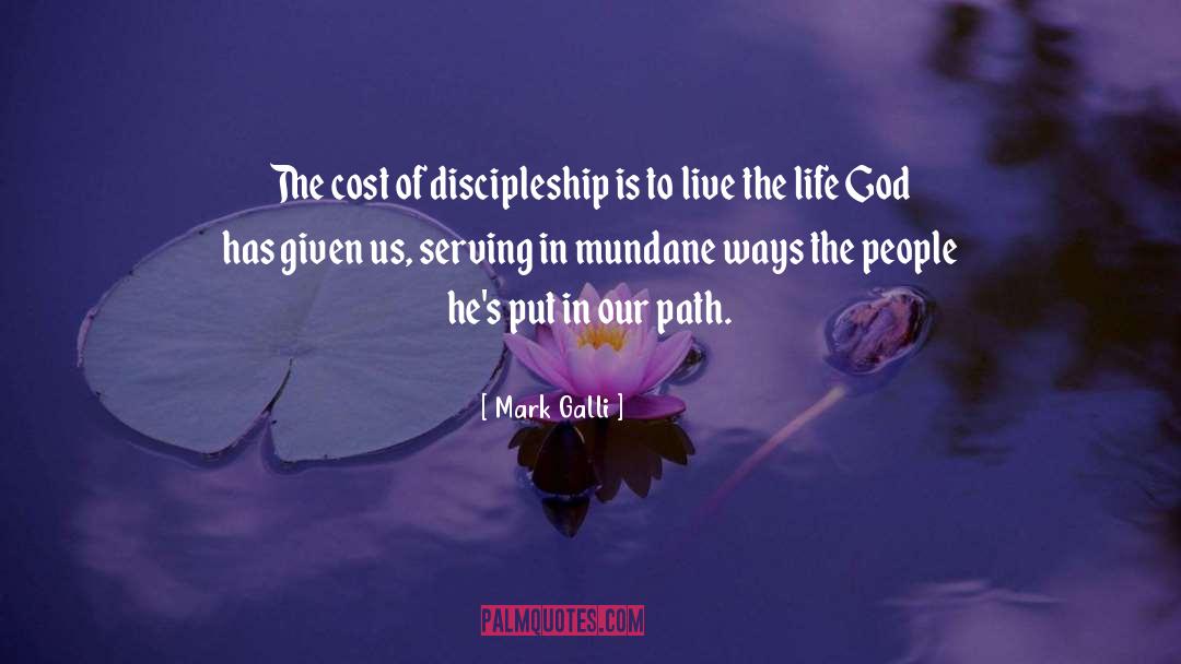 And Discipleship quotes by Mark Galli