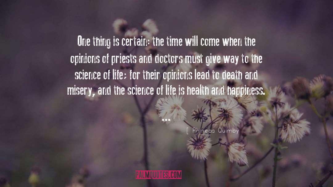 And Doctors quotes by Phineas Quimby