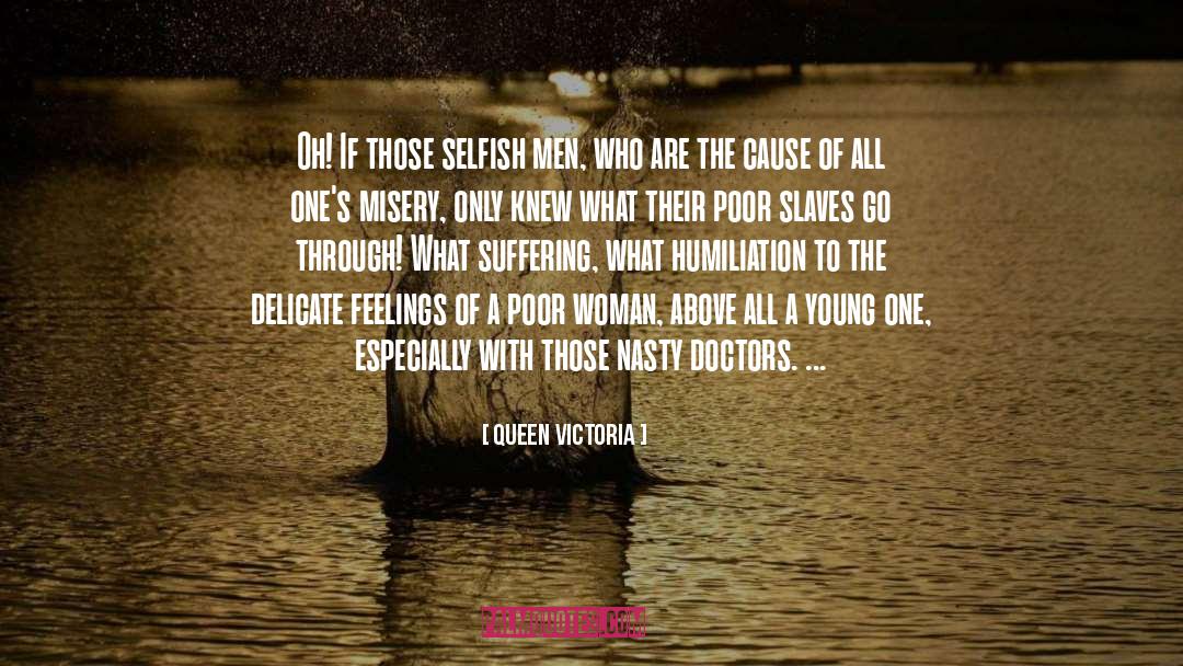 And Doctors quotes by Queen Victoria