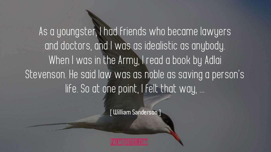 And Doctors quotes by William Sanderson