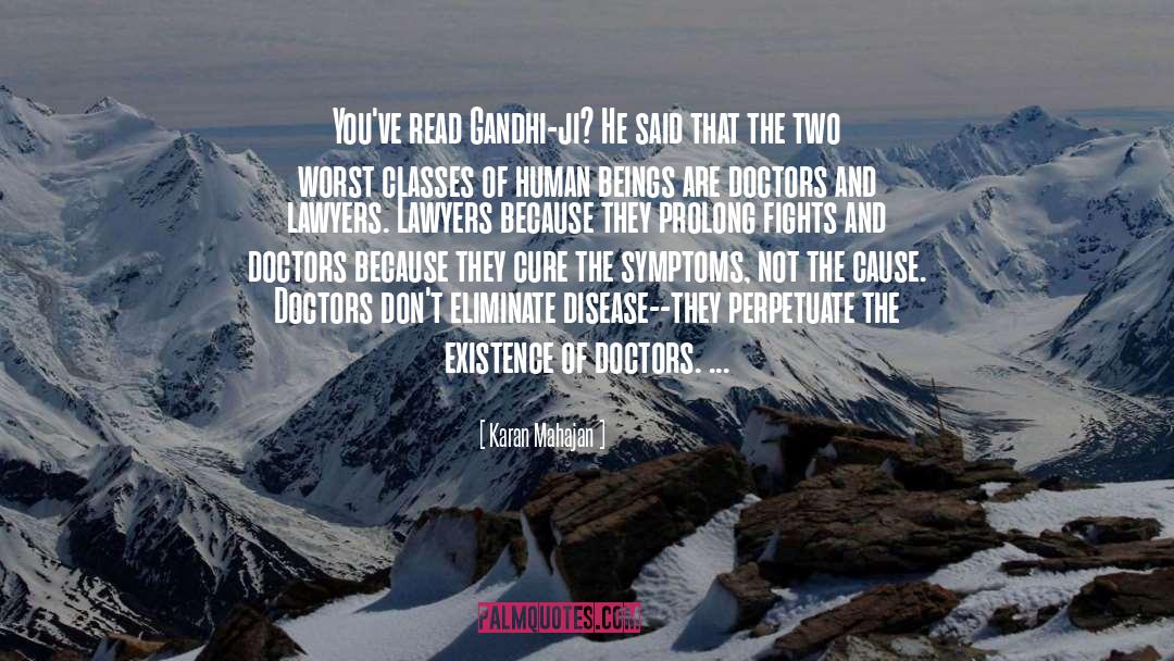 And Doctors quotes by Karan Mahajan