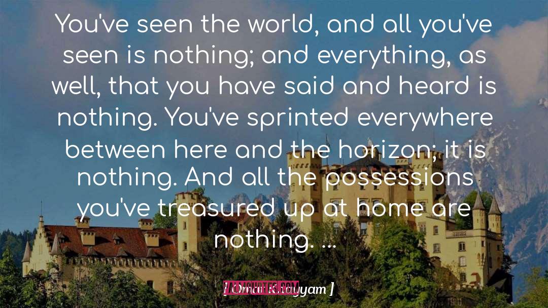 And Everything quotes by Omar Khayyam