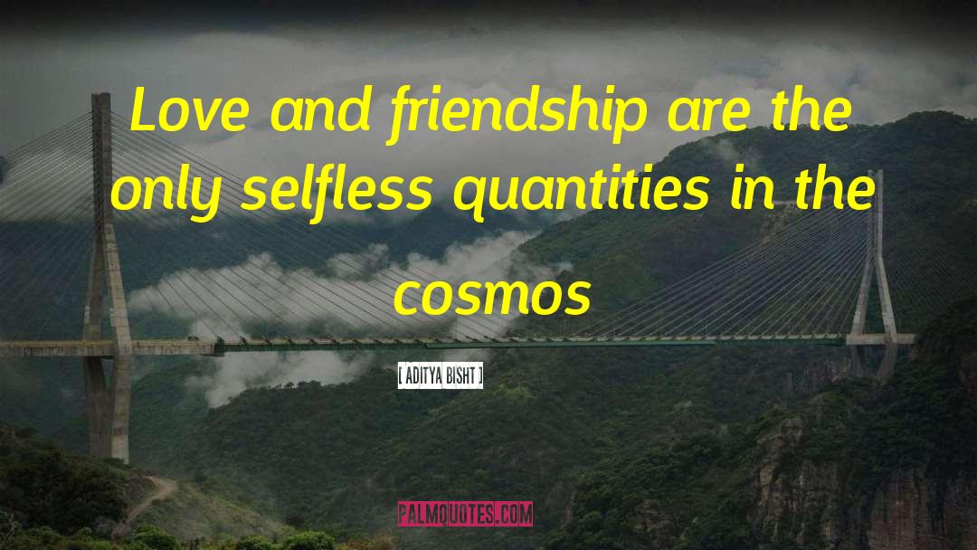 And Friendship quotes by Aditya Bisht