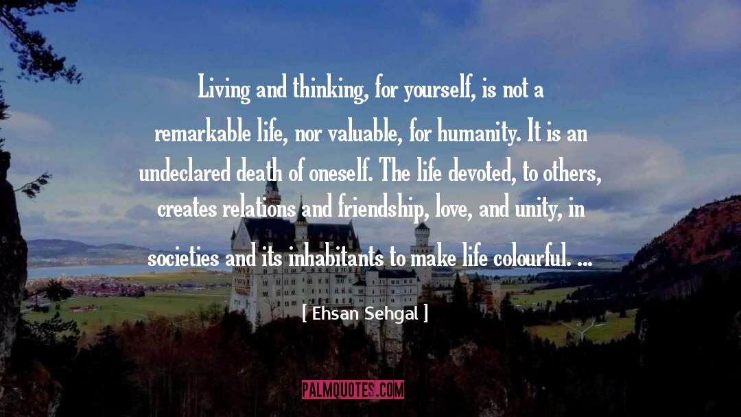 And Friendship quotes by Ehsan Sehgal