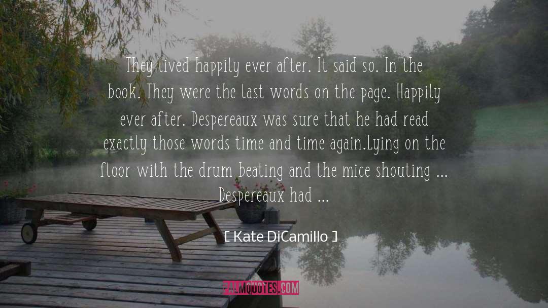 And He Was The Last One quotes by Kate DiCamillo