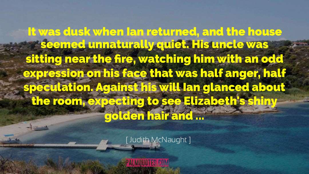And He Was The Last One quotes by Judith McNaught