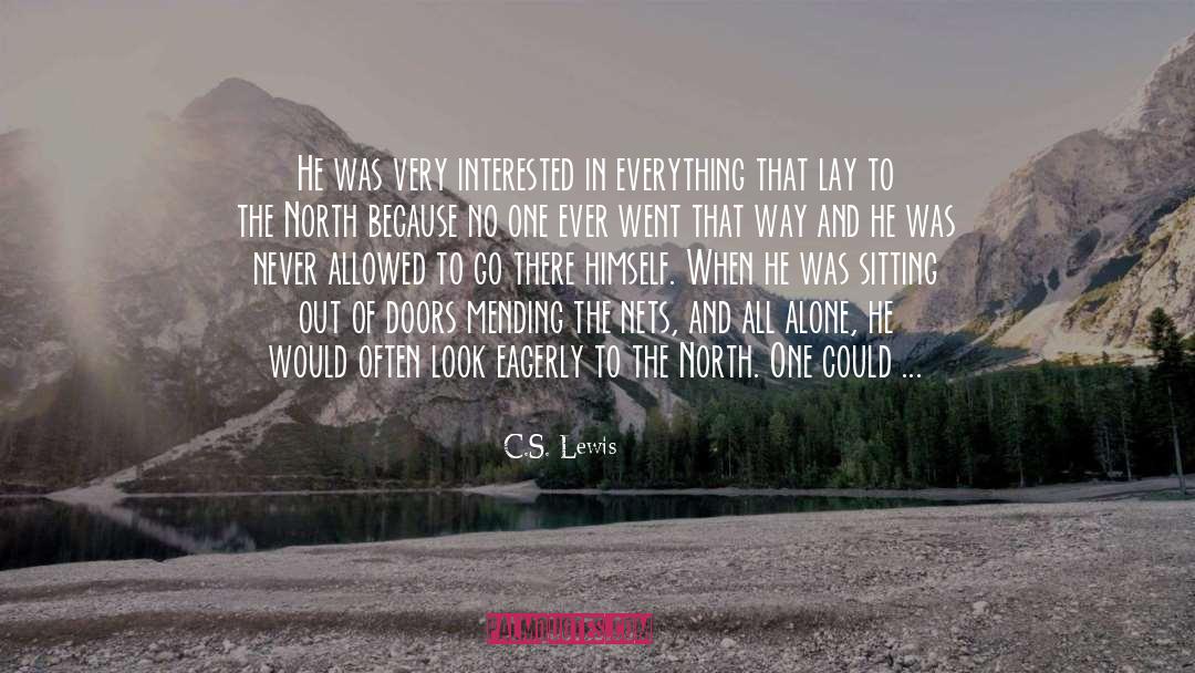 And His quotes by C.S. Lewis