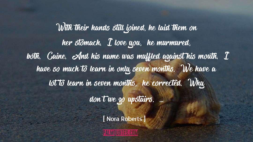 And His quotes by Nora Roberts