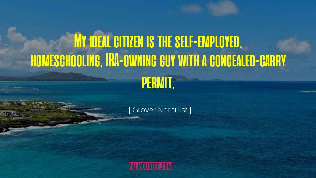 And Homeschooling quotes by Grover Norquist