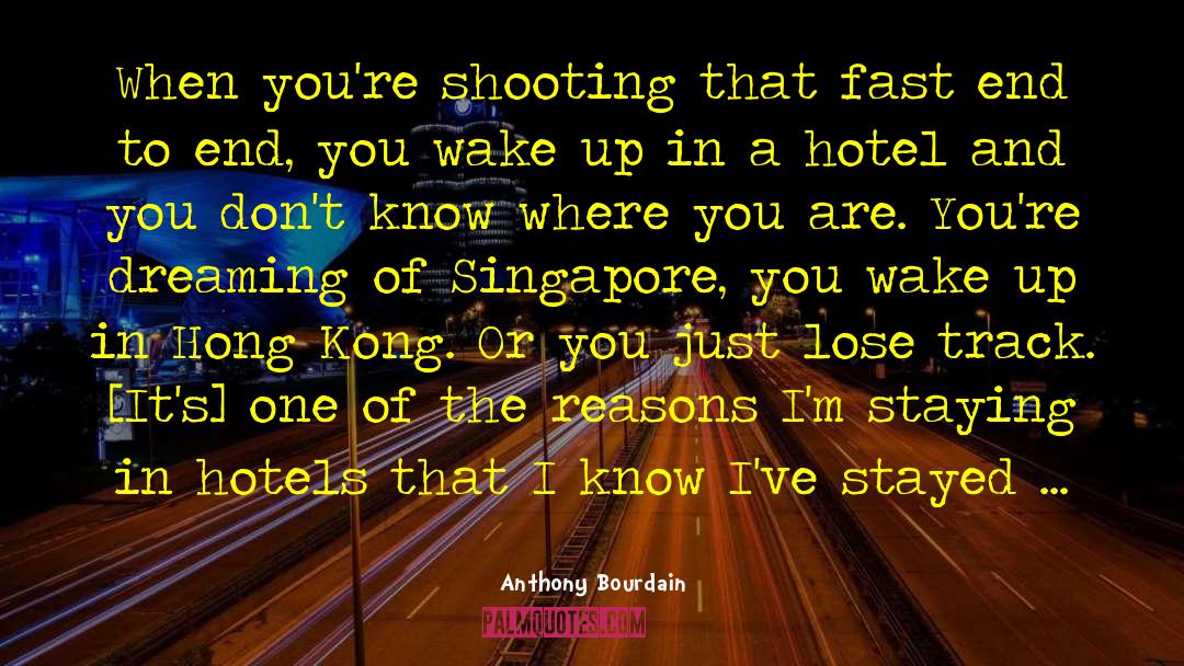 And Hong Kong 1999 quotes by Anthony Bourdain