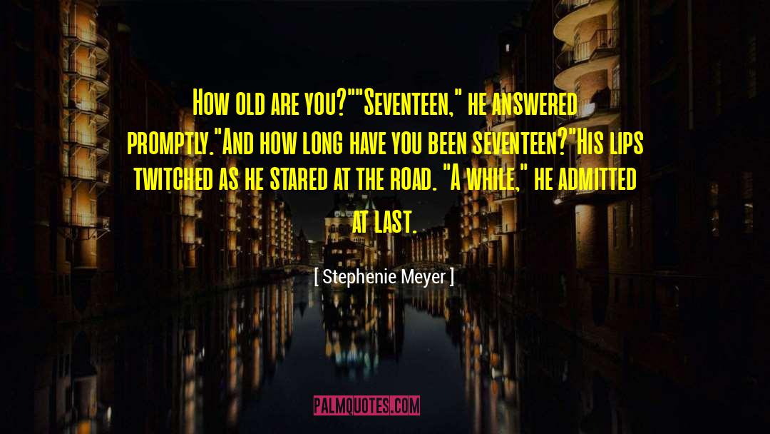 And How Long quotes by Stephenie Meyer