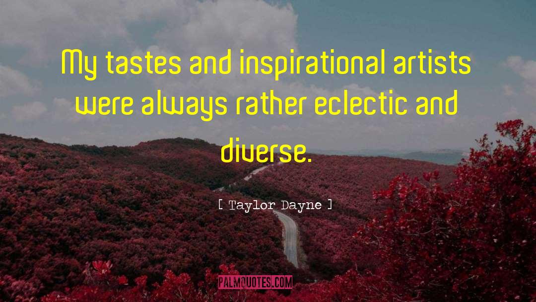 And Inspirational quotes by Taylor Dayne