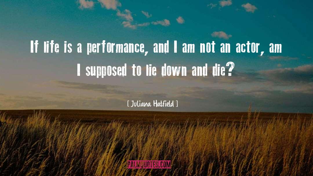 And Life quotes by Juliana Hatfield