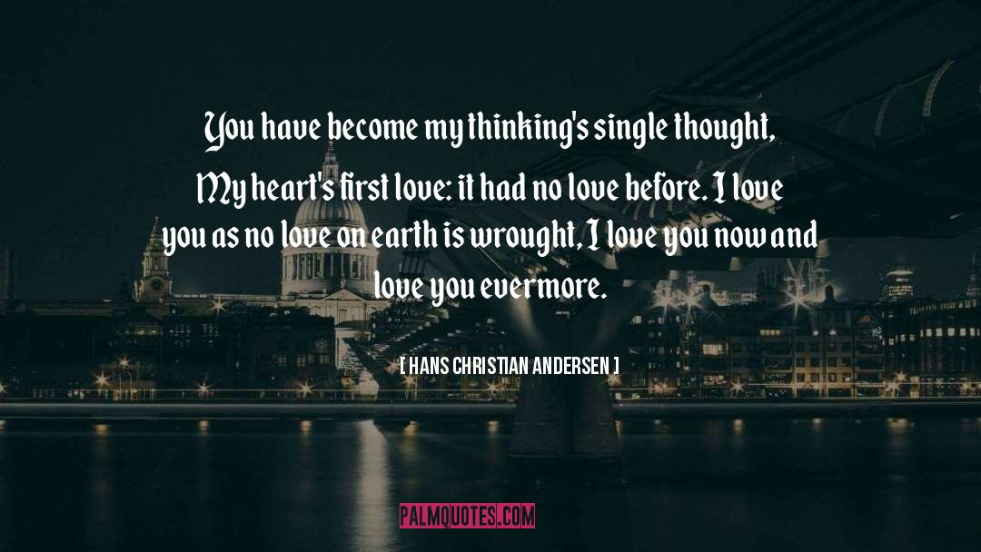 And Love quotes by Hans Christian Andersen