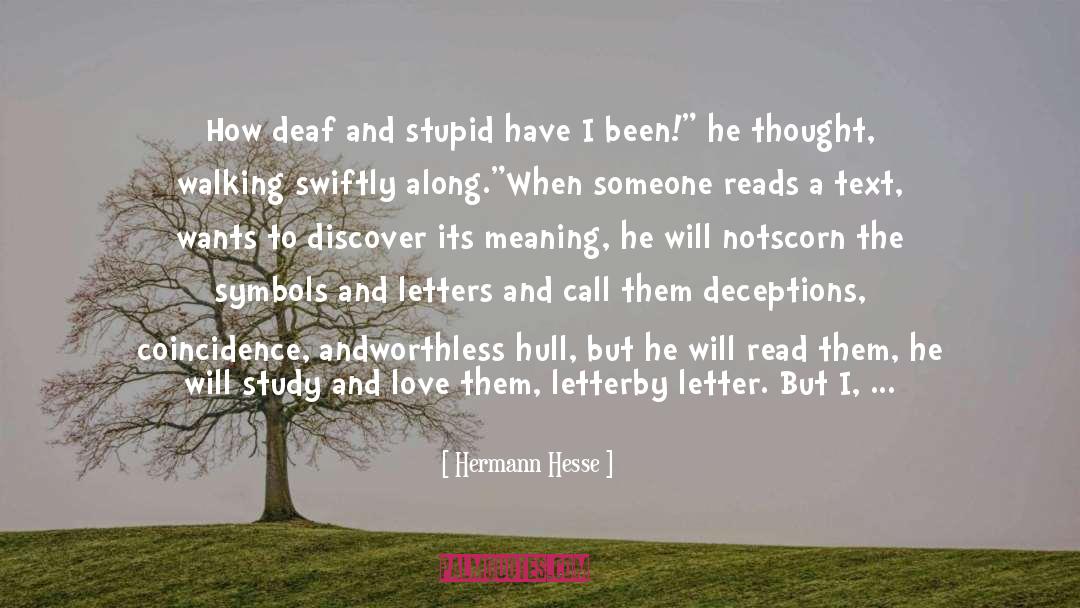 And Love quotes by Hermann Hesse