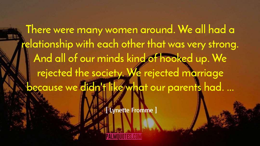 And Marriage quotes by Lynette Fromme