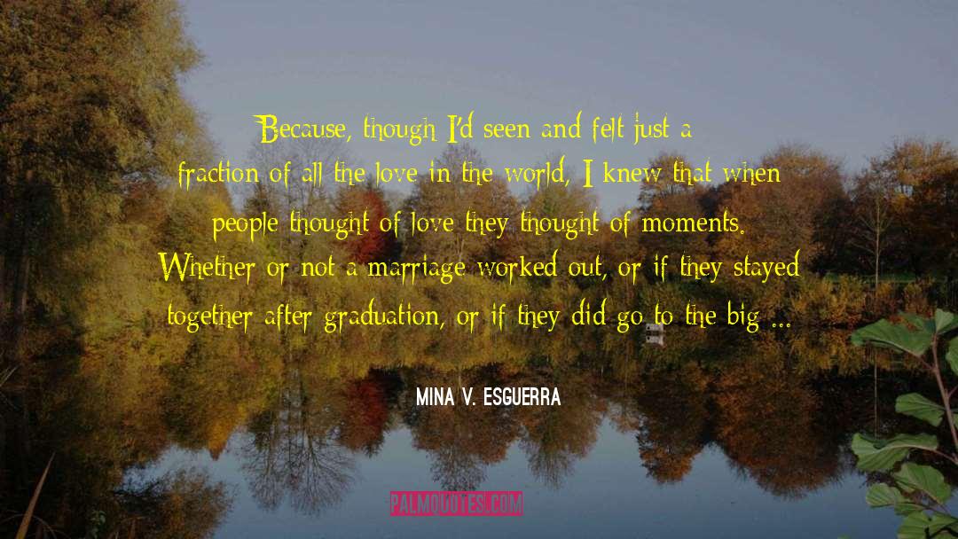 And Marriage quotes by Mina V. Esguerra