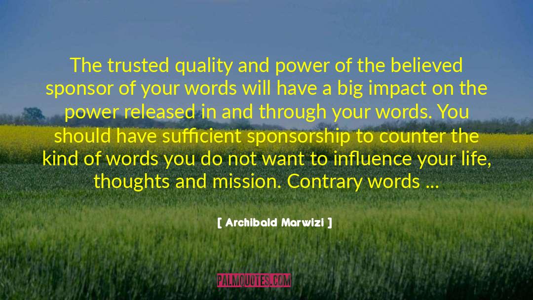 And Mission quotes by Archibald Marwizi