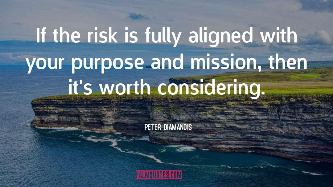 And Mission quotes by Peter Diamandis