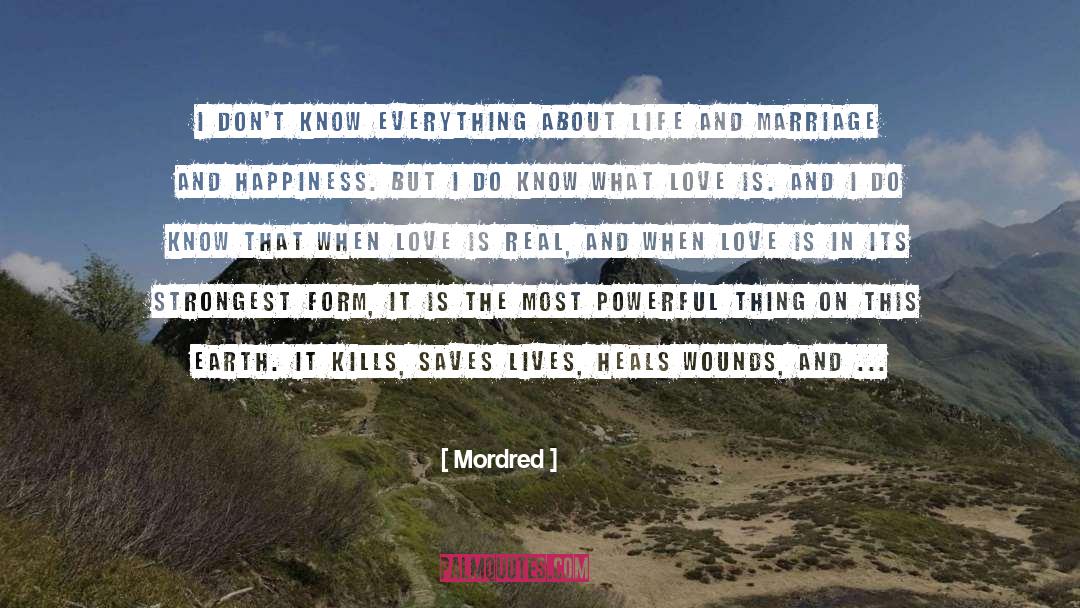 And Most Of All quotes by Mordred