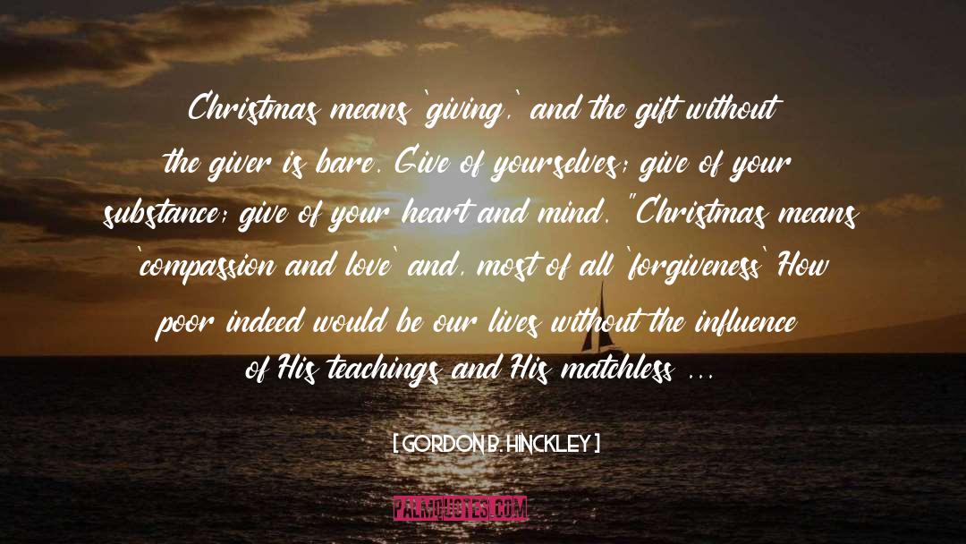 And Most Of All quotes by Gordon B. Hinckley