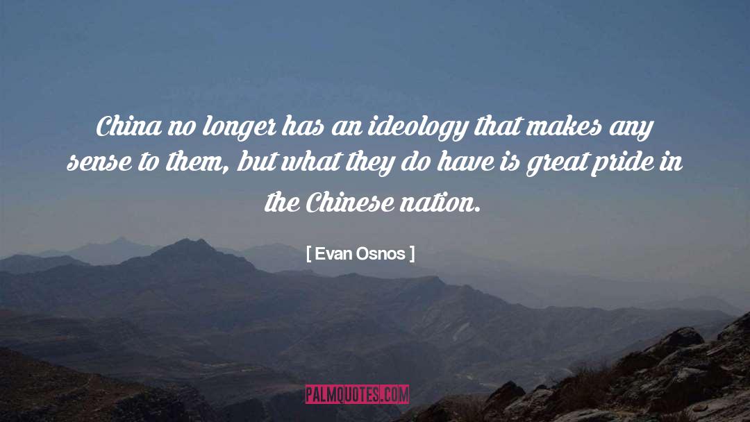 And Nation quotes by Evan Osnos