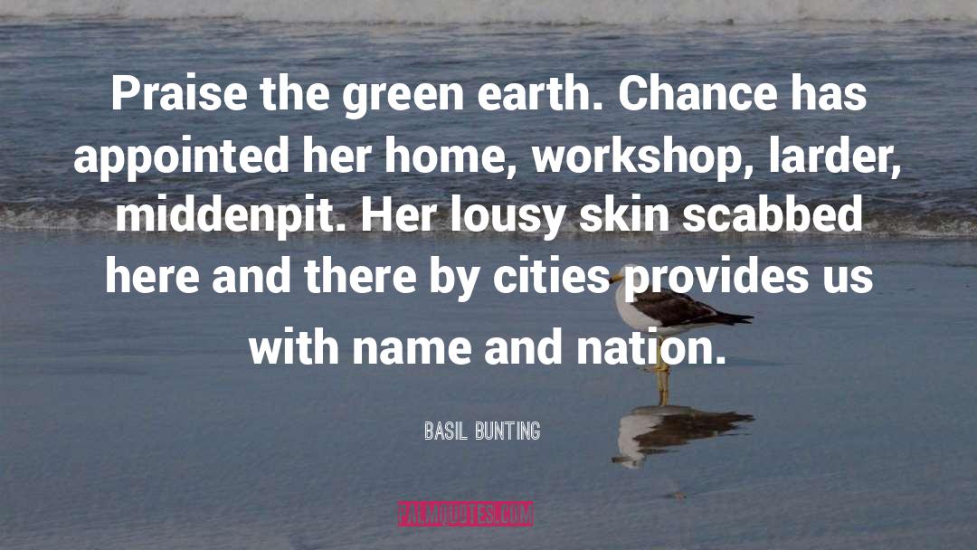 And Nation quotes by Basil Bunting
