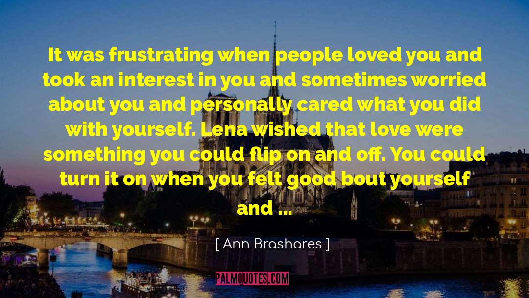 And Off quotes by Ann Brashares
