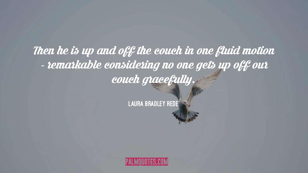 And Off quotes by Laura Bradley Rede