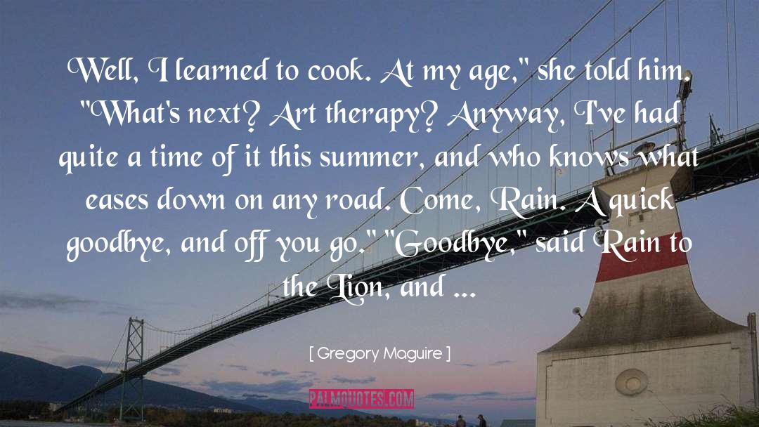 And Off quotes by Gregory Maguire