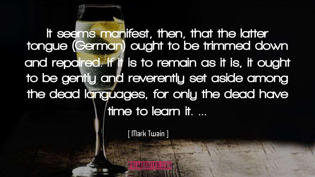 And Only Then quotes by Mark Twain
