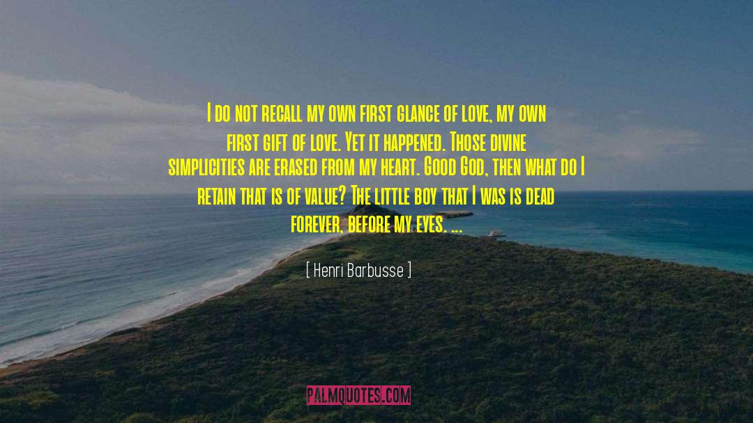 And Only Then quotes by Henri Barbusse