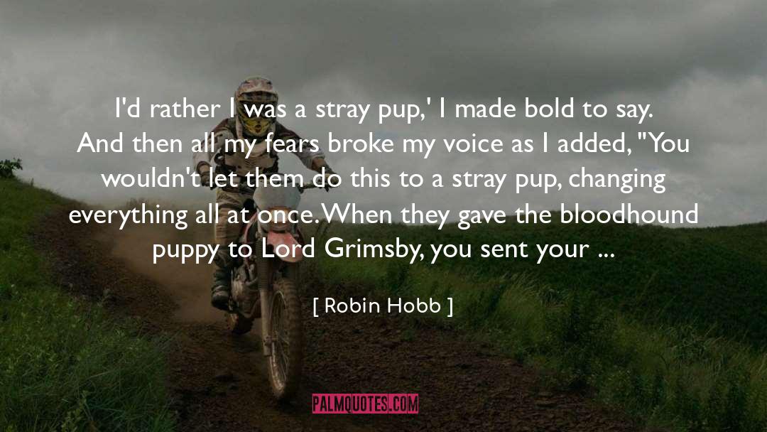 And Only Then quotes by Robin Hobb