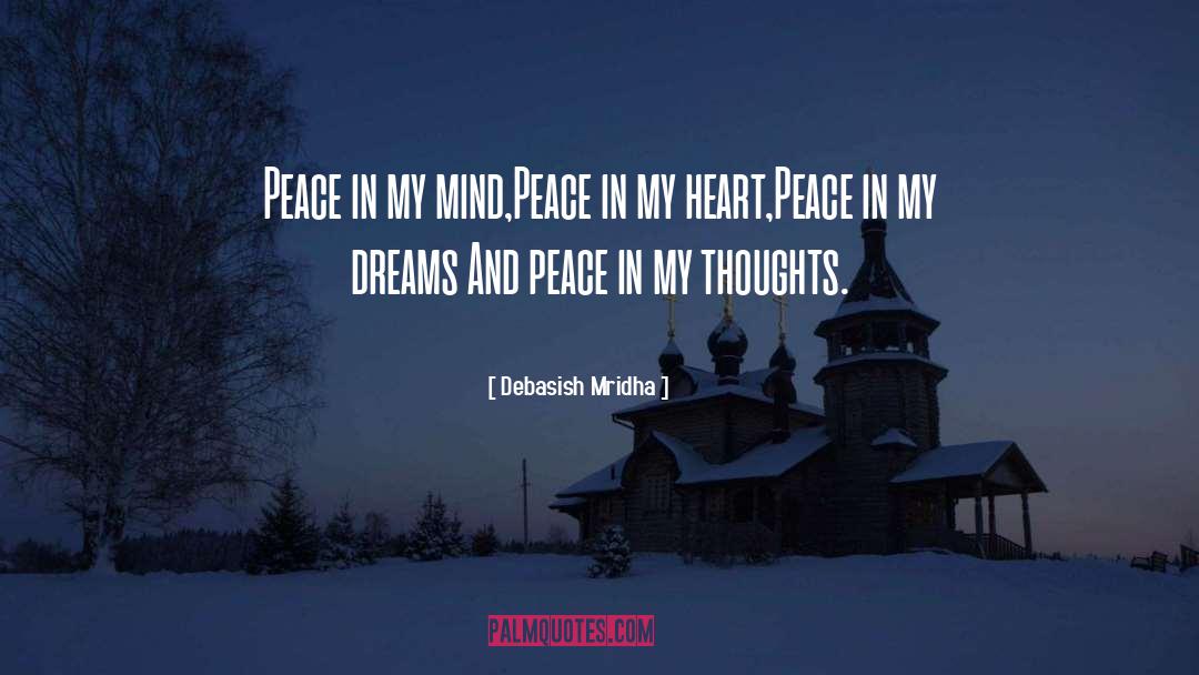 And Peace quotes by Debasish Mridha