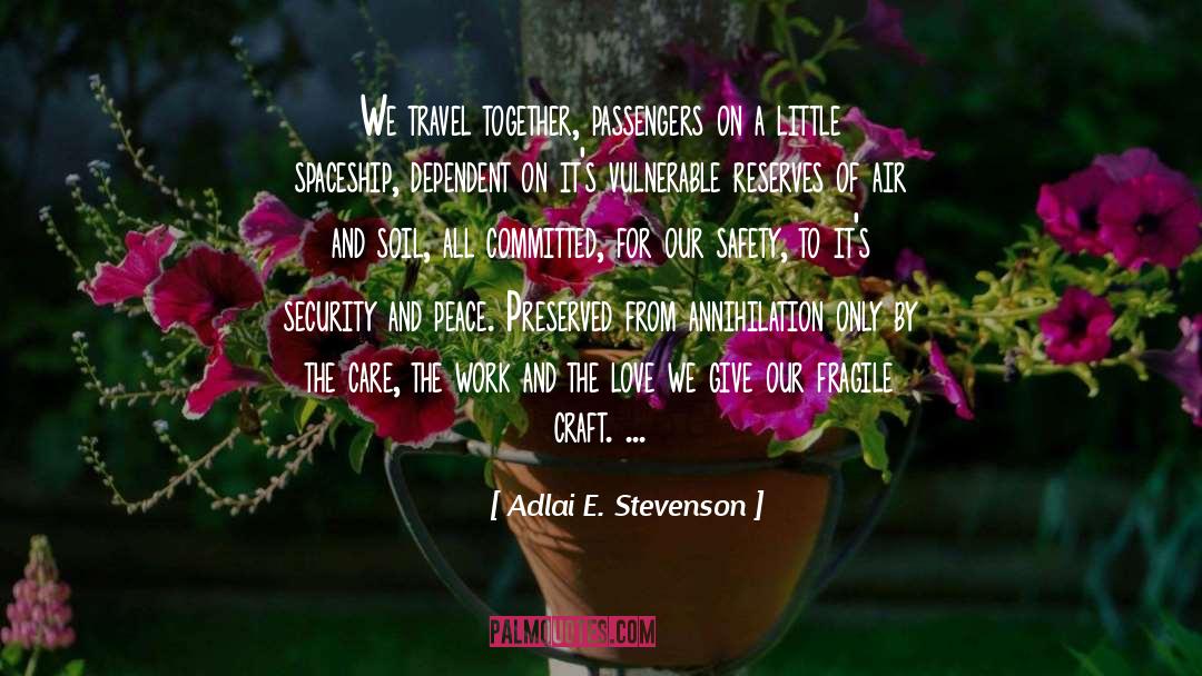 And Peace quotes by Adlai E. Stevenson