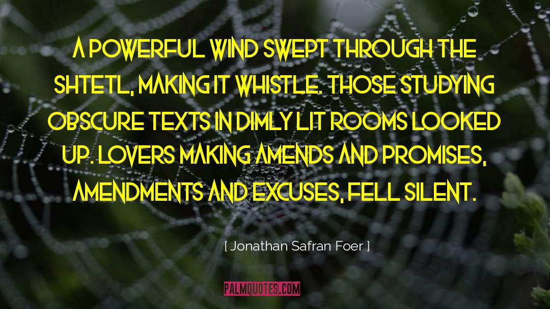 And Promises quotes by Jonathan Safran Foer