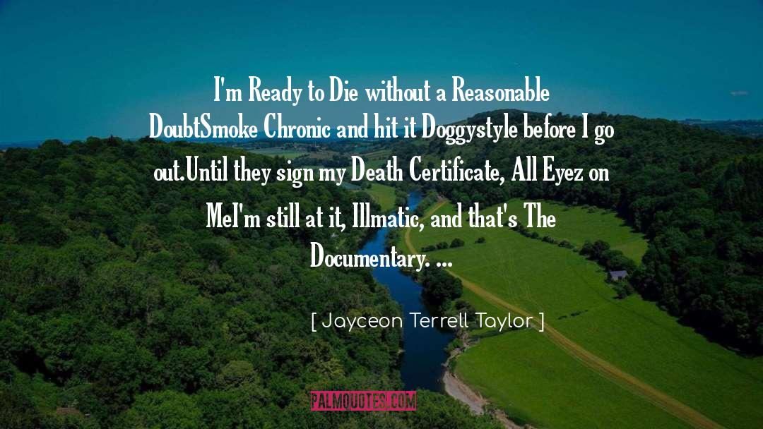 And quotes by Jayceon Terrell Taylor