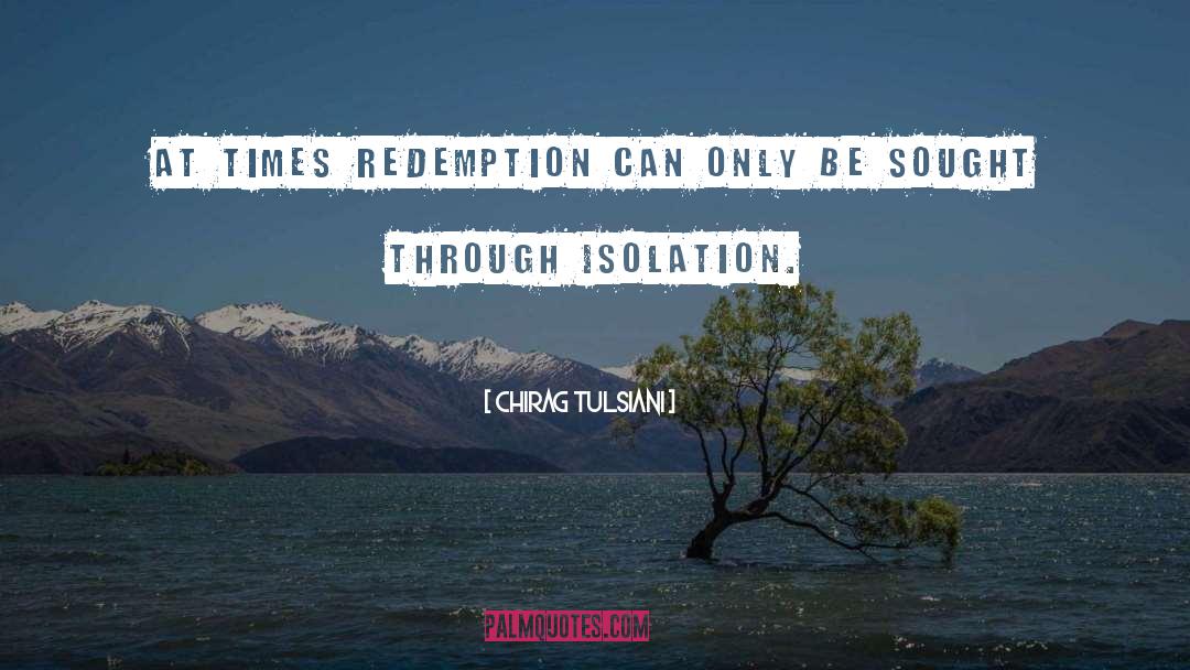 And Redemption quotes by Chirag Tulsiani