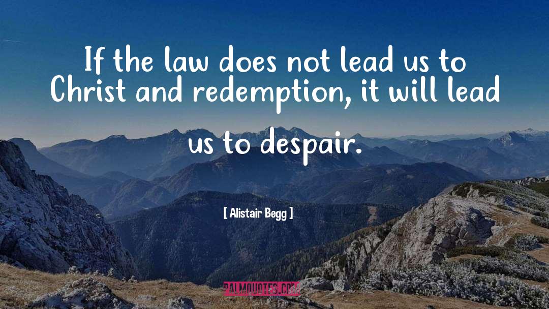 And Redemption quotes by Alistair Begg