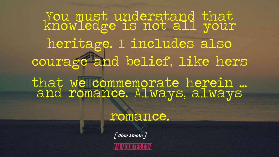 And Romance quotes by Alan Moore