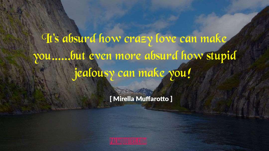And Romance quotes by Mirella Muffarotto