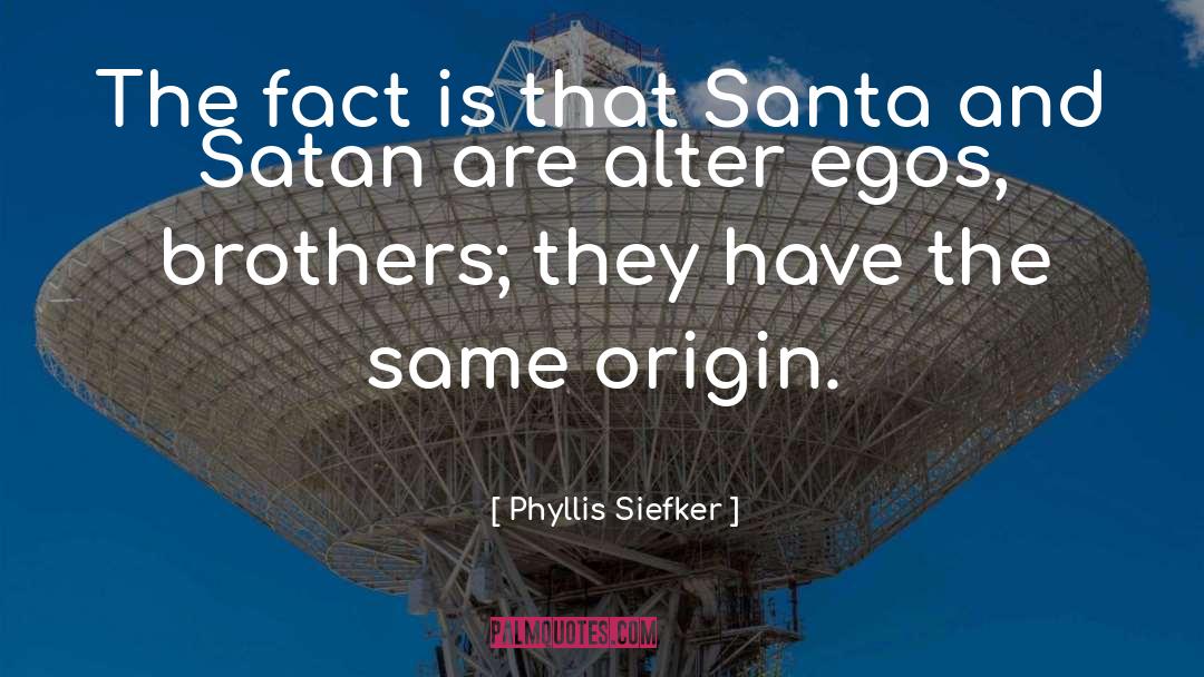 And Satan quotes by Phyllis Siefker