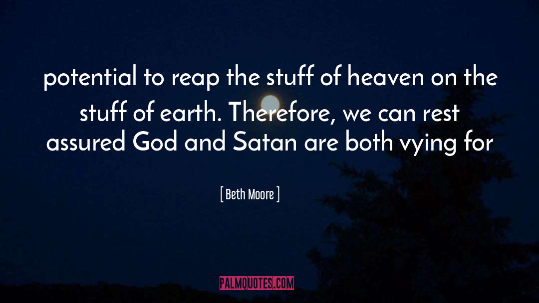 And Satan quotes by Beth Moore