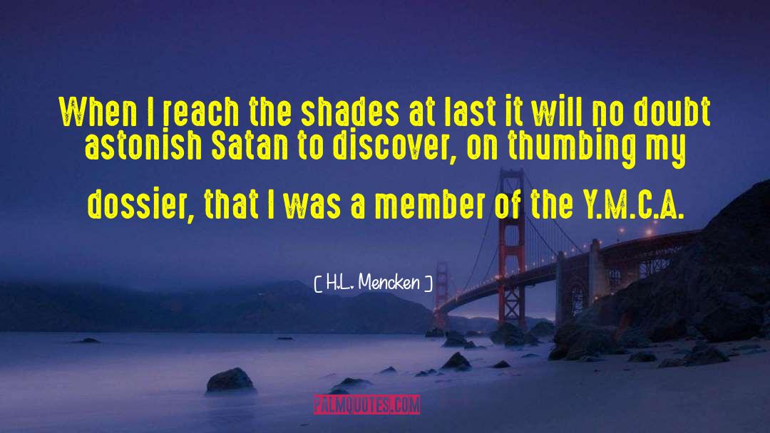 And Satan quotes by H.L. Mencken
