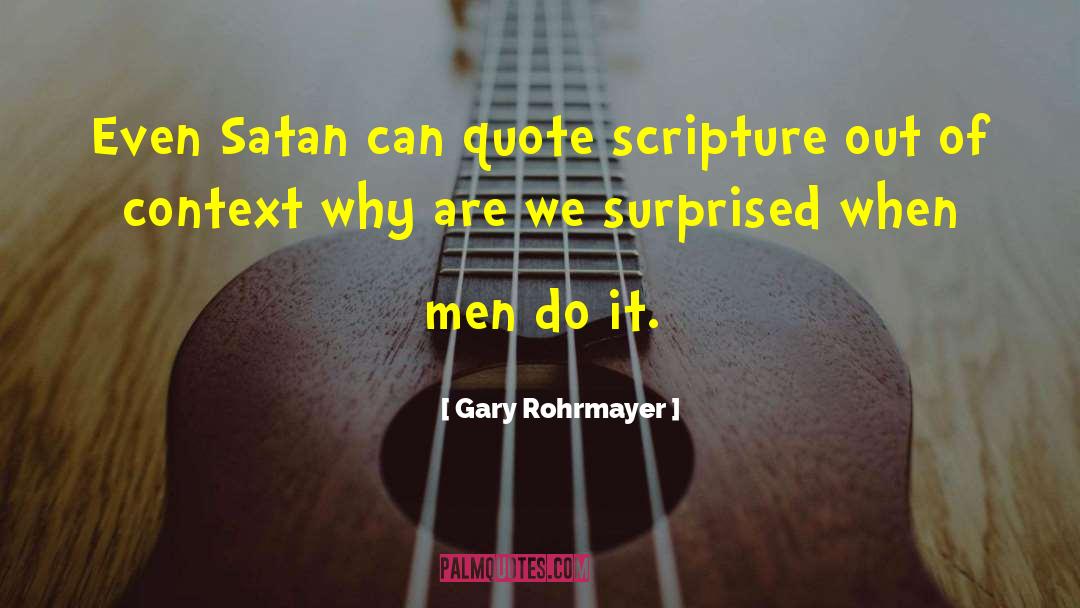 And Satan quotes by Gary Rohrmayer