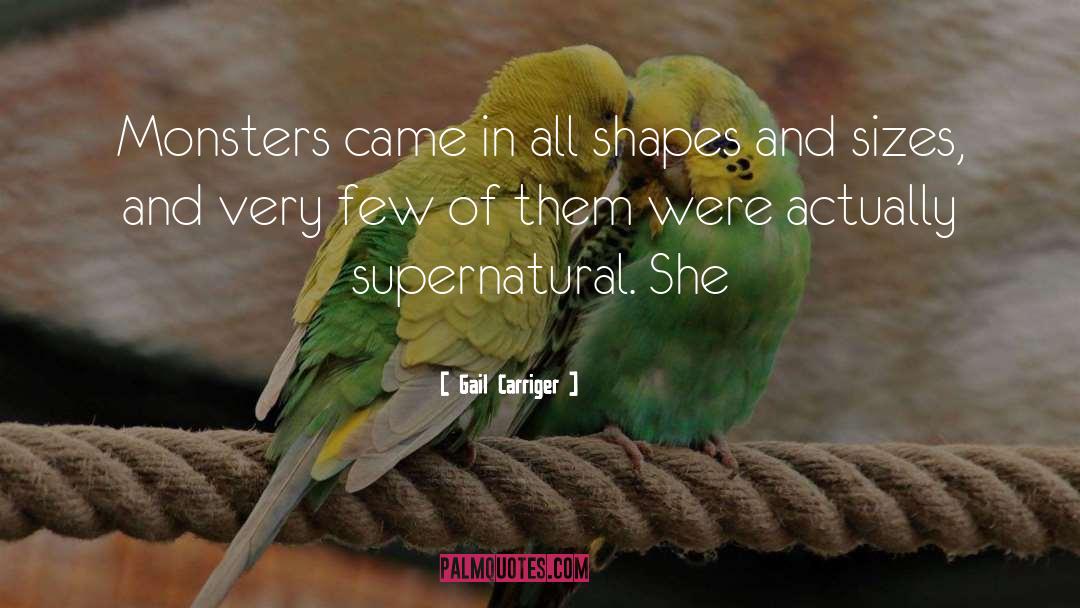 And Sizes quotes by Gail Carriger