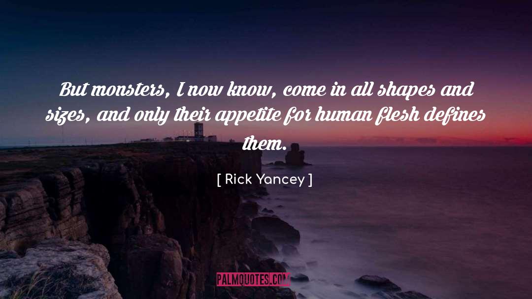 And Sizes quotes by Rick Yancey