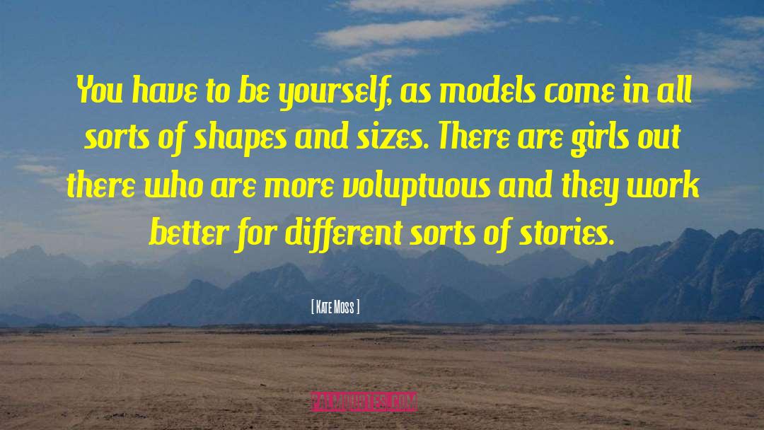 And Sizes quotes by Kate Moss