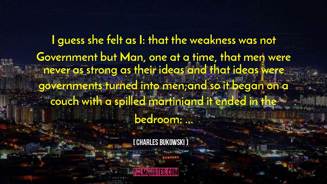 And So It Began quotes by Charles Bukowski