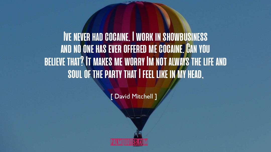 And Soul quotes by David Mitchell